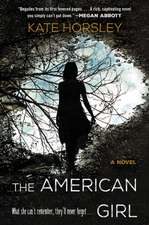 The American Girl: A Novel