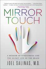 Mirror Touch: A Memoir of Synesthesia and the Secret Life of the Brain