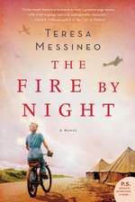 The Fire by Night: A Novel