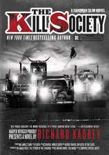 The Kill Society: A Sandman Slim Novel