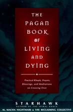 The Pagan Book of Living and Dying: T/K