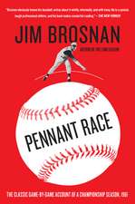 Pennant Race: The Classic Game-by-Game Account of a Championship Season, 1961