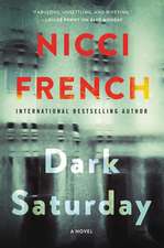 Dark Saturday: A Novel