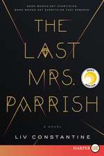 The Last Mrs. Parrish: A Novel