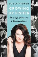 Growing Up Fisher