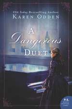 A Dangerous Duet: A Novel