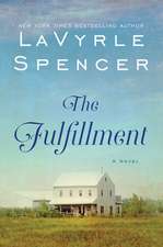 The Fulfillment: A Novel