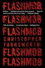 Flashmob: A Novel