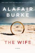 The Wife: A Novel