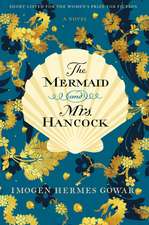 The Mermaid and Mrs. Hancock: A Novel