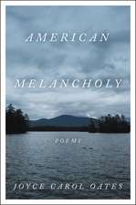 American Melancholy: Poems