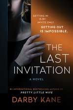 The Last Invitation: A Novel