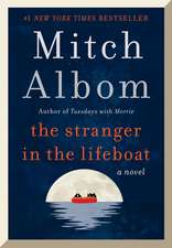 The Stranger in the Lifeboat: A Novel