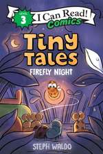 Waldo, S: Tiny Tales: Firefly Night