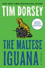 The Maltese Iguana: A Novel