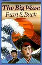 Buck, P: Big Wave