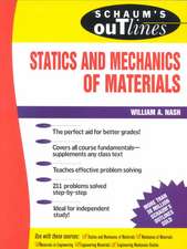 Schaum's Outline Of Statics and Mechanics of Materials