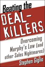 Beating the Deal Killers