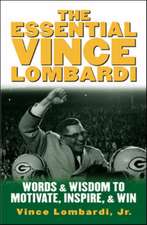 The Essential Vince Lombardi