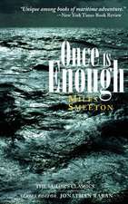 Once Is Enough