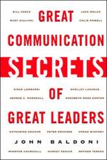 Great Communication Secrets of Great Leaders