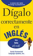 DIGALO CORRECTAMENTE EN INGLES