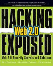 Hacking Exposed Web 2.0: Web 2.0 Security Secrets and Solutions