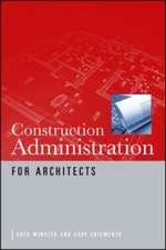 Construction Administration for Architects