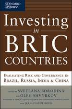 Investing in BRIC Countries: Evaluating Risk and Governance in Brazil, Russia, India, and China