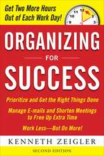 Organizing for Success, Second Edition