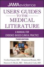 Users' Guides to the Medical Literature: A Manual for Evidence-Based Clinical Practice, 3E