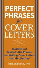 Perfect Phrases for Cover Letters