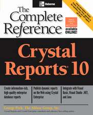 Crystal Reports 10: The Complete Reference