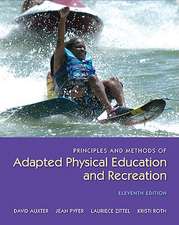 Principles and Methods of Adapted Physical Education and Recreation