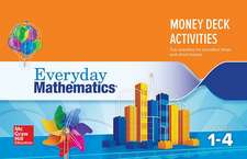 Everyday Mathematics 4: Grades 1-4, Money Card Deck Activity Booklet