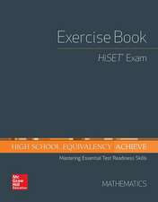 High School Equivalency Achieve, Hiset Exercise Book Math