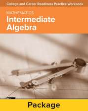 College and Career Readiness Skills Practice Workbook: Intermediate Algebra, 10-Pack