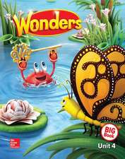 Wonders Reading/Writing Workshop Big Book, Volume 4, Grade K