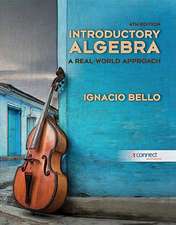 Introductory Algebra: A Real-World Approach [With Access Code]