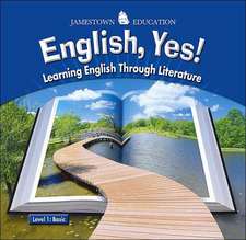 English, Yes! Level 1: Learning English Through Literature