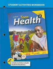 Teen Health Course 2 Student Activities Workbook