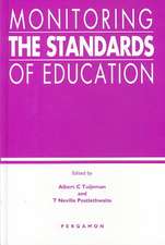 Monitoring the Standards of Education – Papers in Honor of John P. Keeves