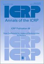 ICRP Publication 68: Dose Coefficients for Intakes of Radionuclides by Workers