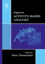 Progress in Activity–Based Analysis