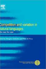 Competition and Variation in Natural Languages: The Case for Case