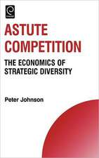 Astute Competition – The Economics of Strategic Diversity