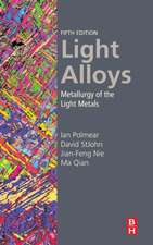 Light Alloys: Metallurgy of the Light Metals