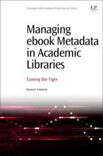 Managing eBook Metadata in Academic Libraries: Taming the Tiger