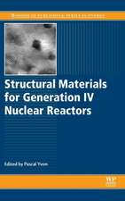 Structural Materials for Generation IV Nuclear Reactors