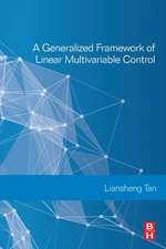 A Generalized Framework of Linear Multivariable Control